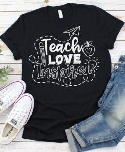 Teach Love Inspire T-Shirt DL05F0