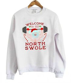 Welcome North Swole Sweatshirt EL10F0