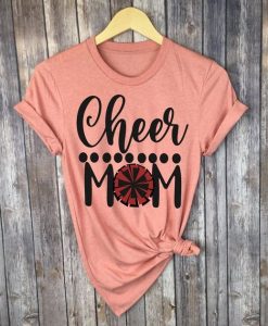 Cheer Mom Tshirt TU17M0
