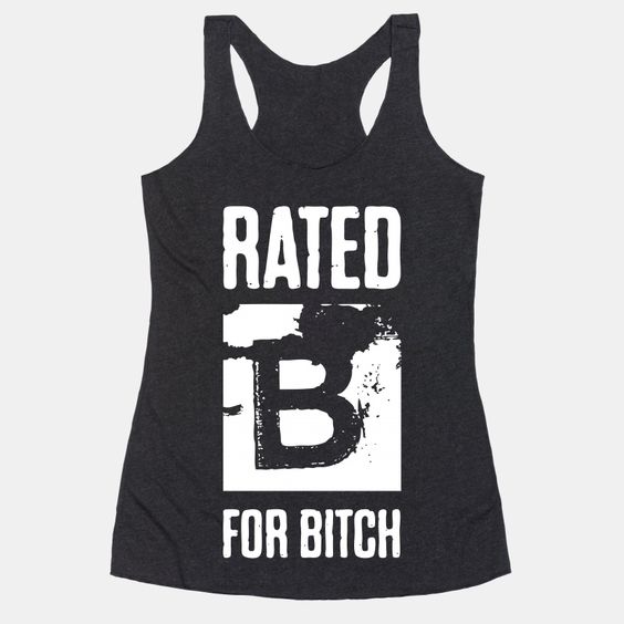 Rated B for Bitch Tanktop Rf31M0