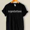 Reputation T Shirt LY24M0