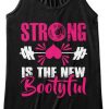 Strong is the new bootyful Tanktop RF31M0