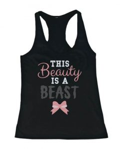 This Beauty is A Beast Tanktop RF31M0