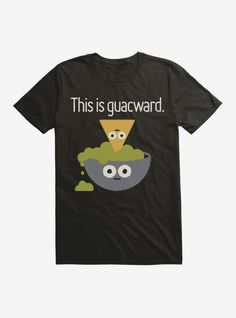 This Is Guacward Tshirt TU17M0