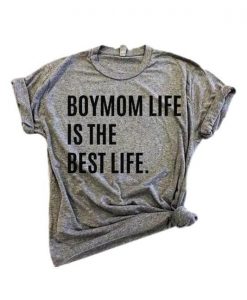 Boymom Life T Shirt SP16A0