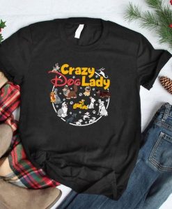 Crazy dog lady T Shirt EP3A0