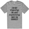 I`m not arguing T-Shirt AF6A0