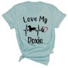 Love my Doxie T Shirt SP16A0