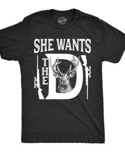 Mens She Wants T-Shirt AF6A0