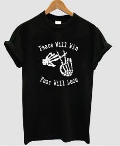 Peace Will Win Tshirt YT13A0