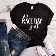 Its Race Day Y'all Tshirt TK4JN0