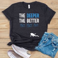 The Deeper The Better Tshirt TK4JN0