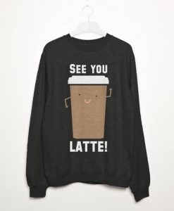 See You Latte Sweatshirt TA12AG0