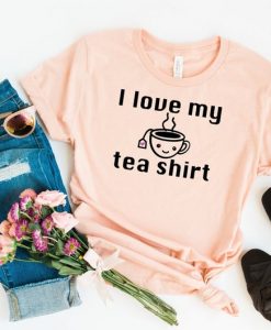 I Love My Tea Shirt AS2S0