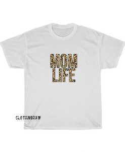 Mom Life T-shirt ED15JN1