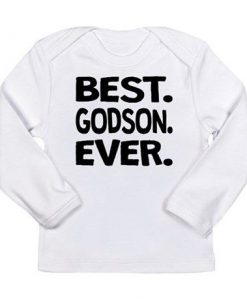 Best Godson Ever Sweatshirt GN1M1