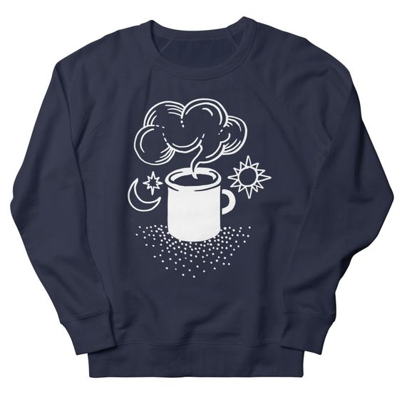Cup Of Coffee Sweatshirt EL8F1