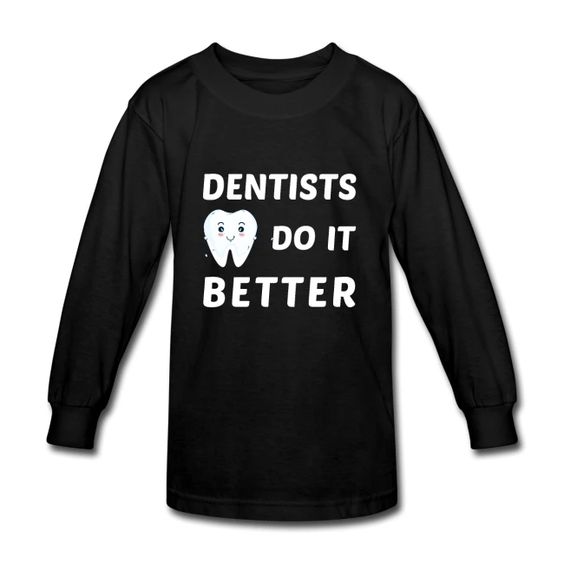 Dentists Sweatshirt SD24F1