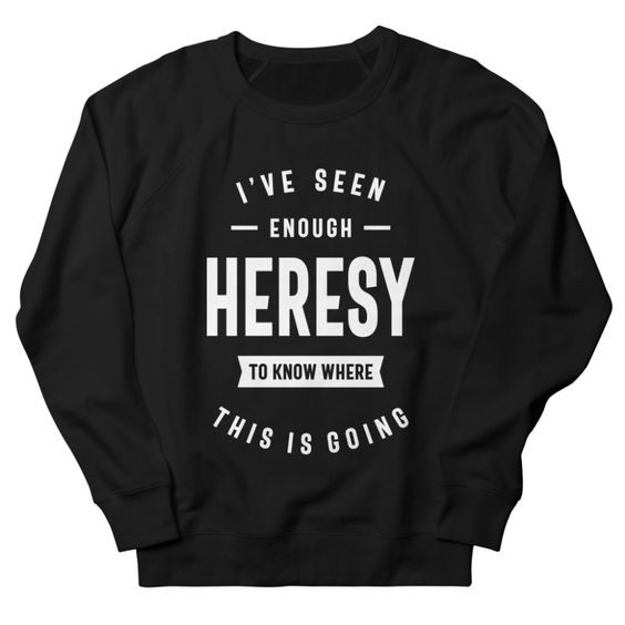 Heresy Sweatshirt SD24F1
