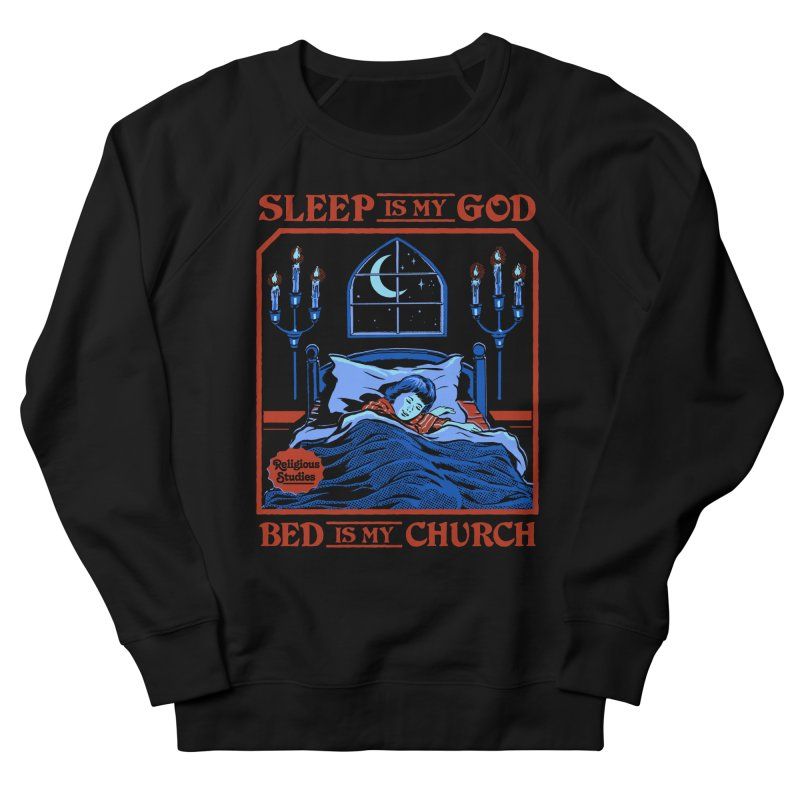 Sleep Is My God Sweatshirt AL19F1