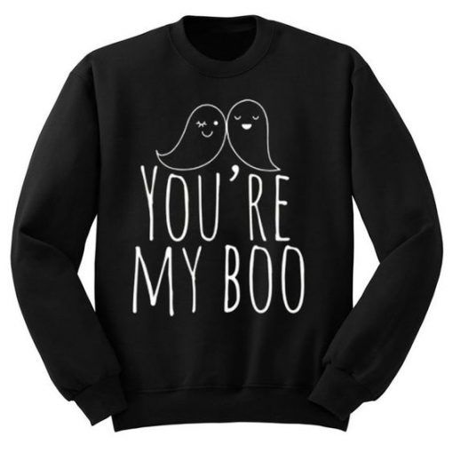 You Are Boo Sweatshirt SR23F1