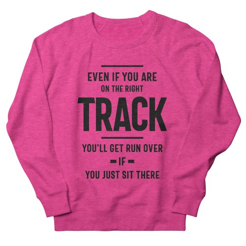 Even If You Are On Sweatshirt DK22MA1