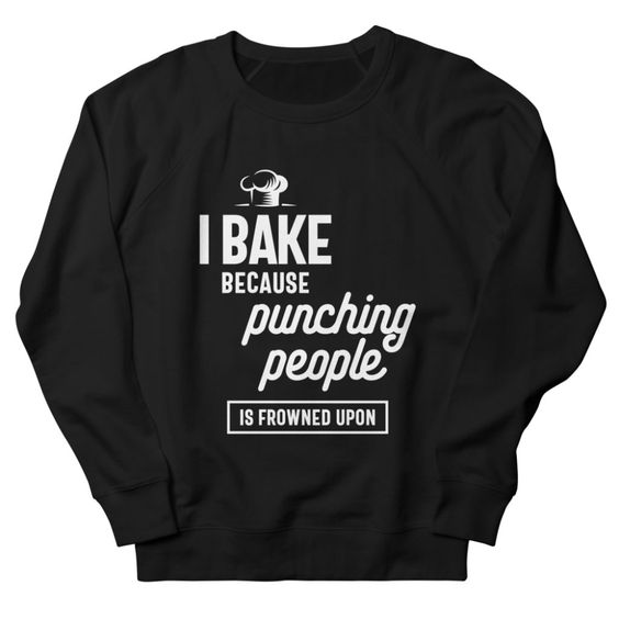 I Bake Punching Sweatshirt IS30MA1