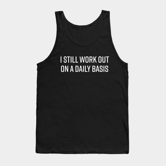 I Still Work Out Tank Top IS30MA1