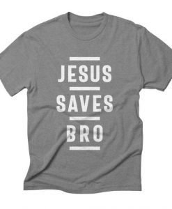 Jesus Saves T-Shirt SM20MA1