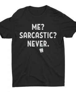 Me_ Sarcastic_ Never_ T-Shirt DK22MA1