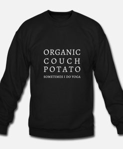 Sarcastic Couch Potato Funny Sweatshirt AL24MA1