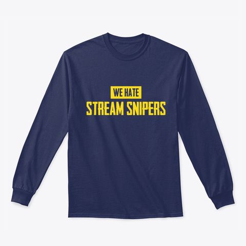 We Hate Stream Snipers Sweatshirt GN16MA1