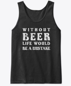 Without Beer Tank Top IM2M1