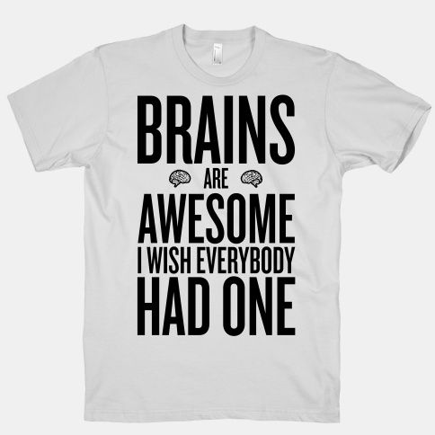 Brains Are Awesome T-Shirt AL24A1
