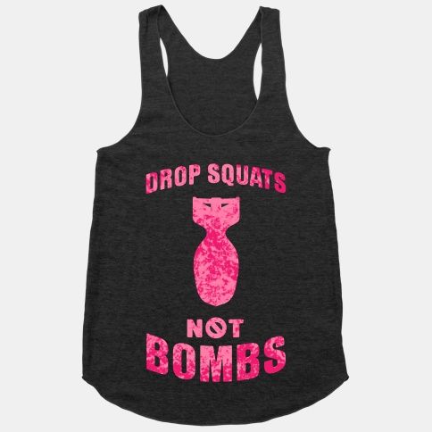 Drop Squats Not Bombs Tank Top EL26A1