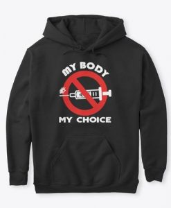 My Body My Choice Hoodie FA22A1