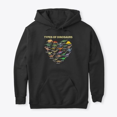 Types Of Dinosaurs Dino Hoodie FA22A1