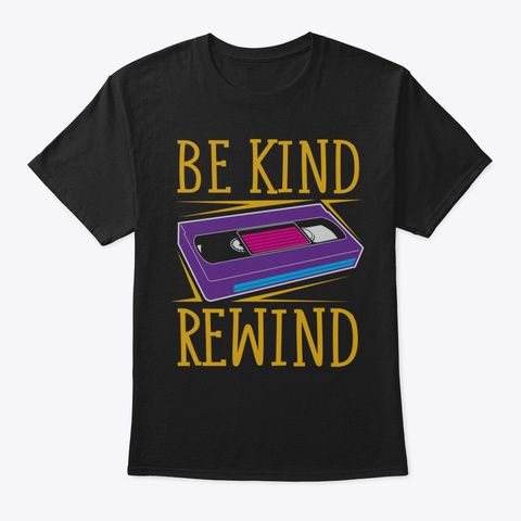 Be Kind Rewind T-Shirt SR11M1