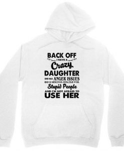 Crazy Daughter Hoodie SD8M1