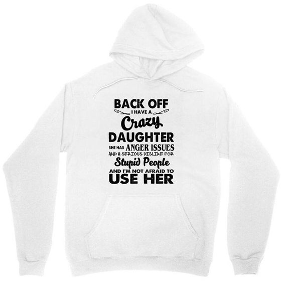 Crazy Daughter Hoodie SD8M1