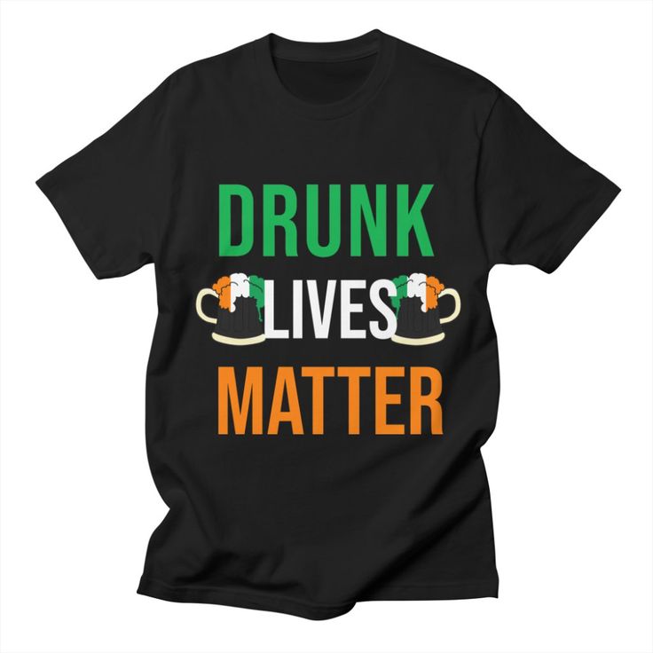 Drunk Lives Matter T-Shirt EL3M1