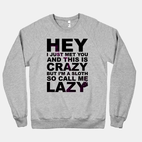 Hey Crazy Lazy Sweatshirt SR11M1