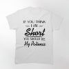 My Patience T-shirt SD17M1