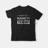 Nancy Trump T-shirt
