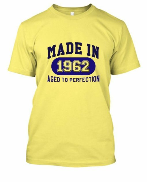 Made in 1962 T-shirt