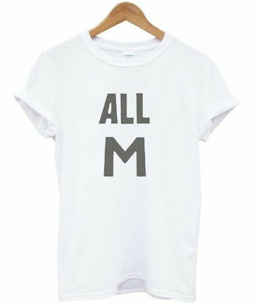 All M T-shirt