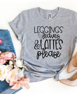 Leggings Leaves And Lattes Please T-Shirt AL