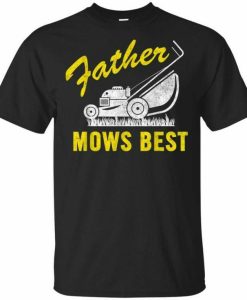 Mows Best T-shirt