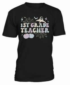 1st Grade Teacher T-shirt