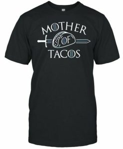 Mother Tacos T-shirt
